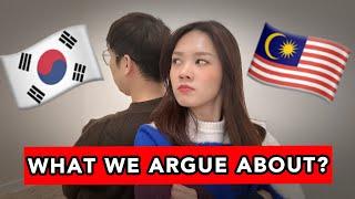 What we ARGUE about? Korean & Malaysian International Couple 