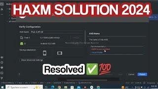 Haxm not installed Error | Resolve Haxm error 2024