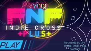 Playing Indie Cross fnf Plus