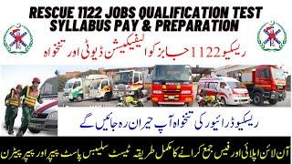 Rescue 1122 Jobs 2024| CTS Rescue Jobs Online Apply Qualification Test Syllabus Pay & Preparation|