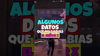 DATOS DE PERSONAJES DE LA HISTORIA DE FORTNITE El señor X #fortnite #shortvideo