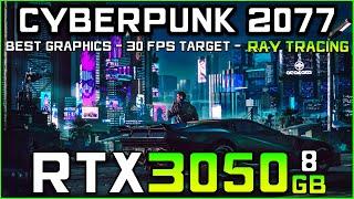 Cyberpunk 2077 RTX 3050 - 30 FPS optimized Settings (Ray Tracing)