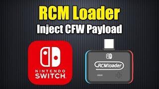 Nintendo Switch: How to Inject a Custom Firmware Payload Using an RCM Loader