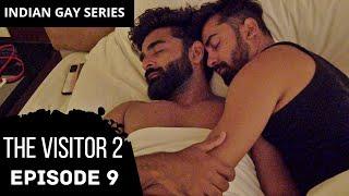 The Visitor 2 | EP 9 |  @Nakshbs   | Jay Mehta | Desi Gay Series | Full Episodes | Gay Love