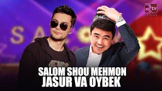 Salom shou mehmoni Jasur Umirov Oybek Teshaboyev