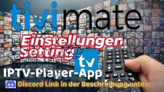 TiviMate IPTV Player App Einstellung. Tivimate setting. Amazon Fire TV. Deutsch.# # Erste Video.