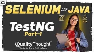 What Is Automated Testing In Selenium? - Selenium with Java Tutorial for Beginners | Session - 25