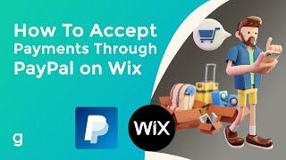 How To Accept Payments Through PayPal on Wix | EASY