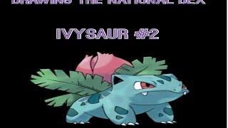 Drawing the National Dex - Ivysaur #2