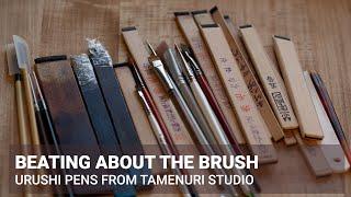 Beating about the brush - urushi brushes