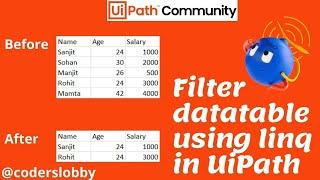 LINQ - Uipath Linq Filter Datatable | Filter datatable using LINQ | LINQ Uipath Tutorials