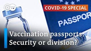 Immunity passports can speed up return to normality | COVID-19 Special