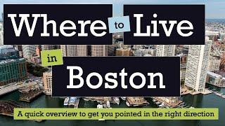 Where to Live in Boston