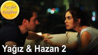 Yağız & Hazan 2 | Fazilet And Her Daughters (English Subtitle) | Fazilet Hanim ve Kizlari