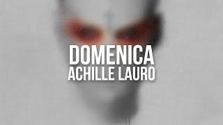 Achille Lauro - Domenica (Testo / Lyrics)