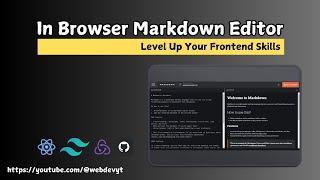  Live Coding: Build an In-Browser Markdown Editor with React & Tailwind CSS from Scratch!