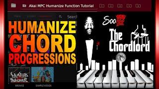 Improve Your MPC Chord Progressions with the Humanize Function | Akai MPC Tutorial