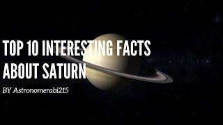 TOP 10 INTERESTING FACTS ABOUT SATURN