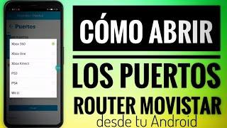 Cómo abrir los puertos de tu router Movistar