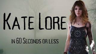 Kate Lore in 60 Seconds or Less