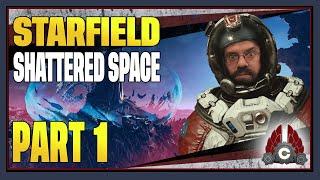 CohhCarnage Plays Starfield: Shattered Space (Sponsored By Bethesda) - Part 1