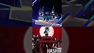 aki vs hashira | #edit #debate #manga #anime #demonslayer #csm #shorts #vs