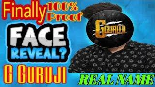 Face reveal and real name of G guruji