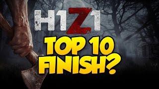 H1Z1 SOLO - NEED TO MAKE IT TO SINGLE DIGIT NUMBER