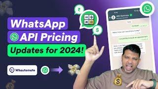 WhatsApp Cloud API Pricing Update: August & October 2024 Changes Explained! | WhatsApp Business API