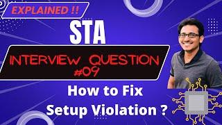 Interview Question #09 | How to Fix Setup Violation | Static Timing Analysis(STA) | @vlsiexcellence
