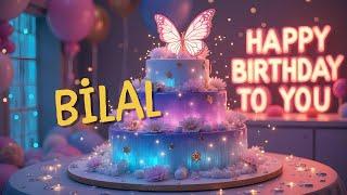 Bilal ️ İsminize Özel Doğum Günü Şarkıları️ Happy Birthday [Bilal]