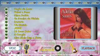 Adélia Soares - UNÇÃO DE DEUS - CD Completo