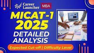 MICAT 1 2025 Exam Analysis | Answer Key | MICAT 2025 Expected Cut-off | Score vs Percentile