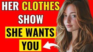 Her Outfit Reveals She’s Into You (These 7 Signs Tell You Everything)