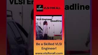 Life of VLSI Engineer (Meme) | Best VLSI Courses | 100% Placement Assistance | Job Oriented Courses