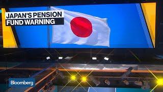 Japan's Pension Fund Woes Foreshadow Global Investment Losses