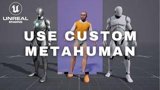 Add CUSTOM METAHUMAN into Game Animation Sample Project | Motion Matching | Unreal Engine 5.4