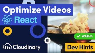 Optimize Videos in React with Cloudinary - Dev Hints