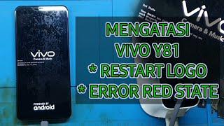 SUKSES ‼️ CARA FLASH VIVO Y81 PD1732cf !!! MENGATASI VIVO Y81 RESTART LOGO & ERROR RED STATE