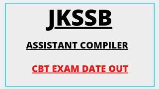 CBT Exam for Assistant Compiler,Care taker, SI finance   shall start from 20/12/2021.. /jkssb.