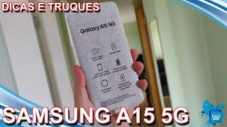 Samsung Galaxy A15 5G - Dicas e truques - Recursos do aparelho