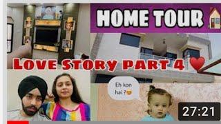 Gagan Lally Sneha Lally HOME TOUR  || LOVE STORY PART 4 || LATEST VIDEO