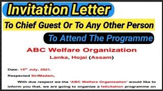 Invitation Letter | How to Write an Invitation Letter to Chief Guest, Guardian to attend a Programme