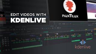 Kdenlive  -  Master the Basics : Video Editing