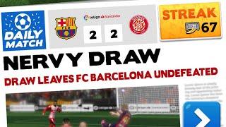 Streak - Score! Hero 2023 - Barcelona Vs. Girona