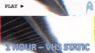 VHS VCR STATIC CRACKLE - 1 HOUR Relaxation.