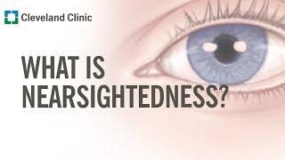 What Is Nearsightedness?