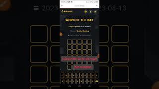 Binance word of the day today 5 letters | binance word of the day today 8 letters #binance