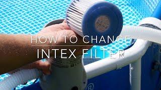 How to change the Intex filter