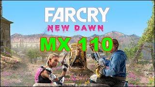 Far Cry New Dawn MX 110 Gameplay Benchmark